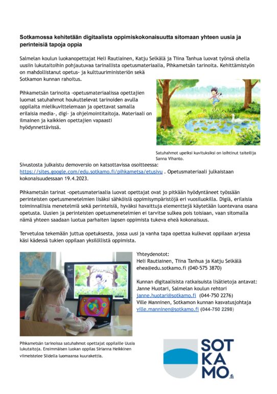 Sotkamossa kehitetään digitaalista oppimiskokonaisuutta .