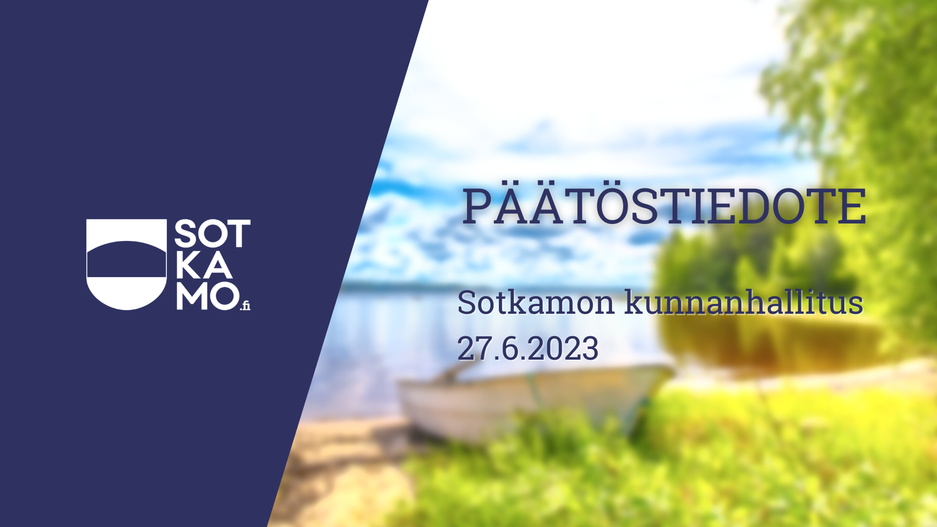 Sotkamon kunnanhallituksen päätöstiedote 27.6.2023
