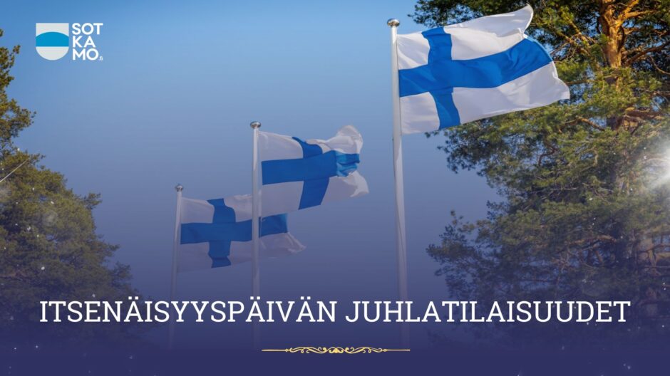 Kuvassa kolme Suomen lippua ja teksti - Itsenäisyyspäivän juhlatilaisuudet