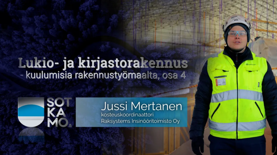 Lukio-kirjastorakennuksen videolla Jussi Mertanen kertoo säänsuojasta.