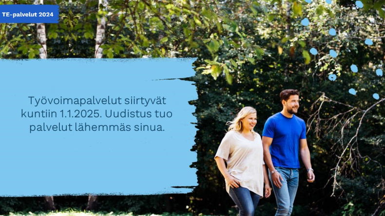 Te-palvelut siirtyvät ensi vuoden alusta kuntien vastuulle