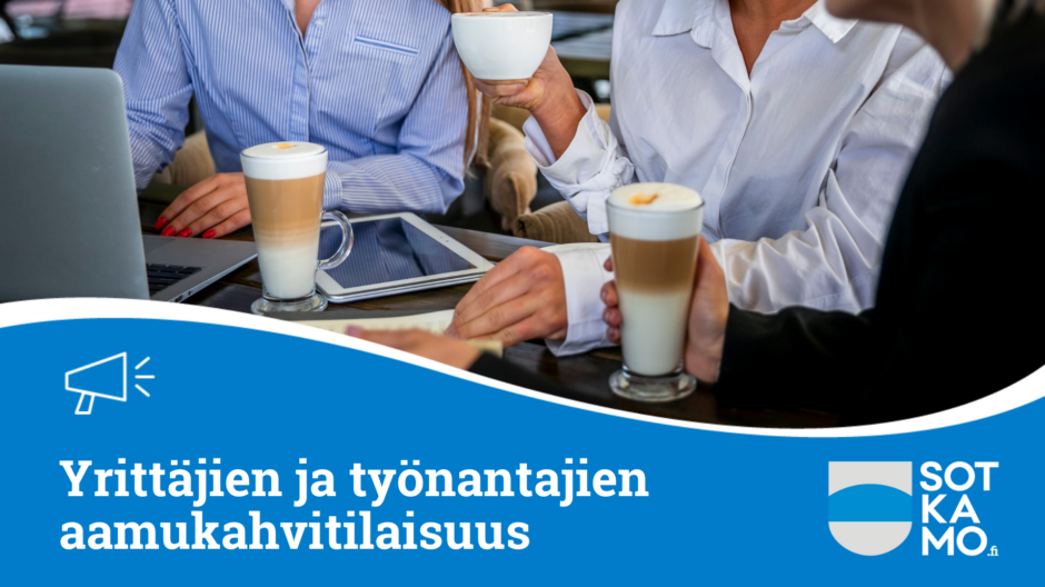 Yrittäjien ja työnantajien aamukahvitilaisuus