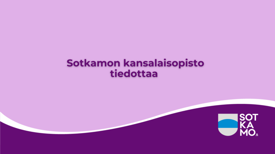 Sotkamon kansalaisopisto tiedottaa