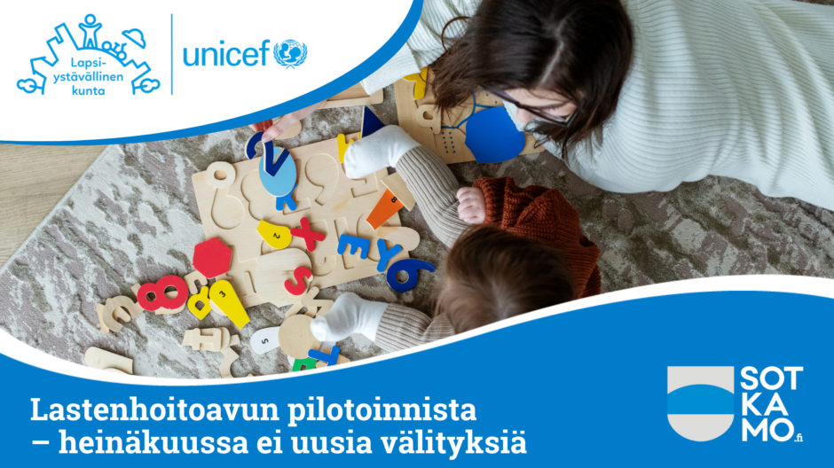 Lastenhoitoavun pilotoinnista – heinäkuussa ei uusia välityksiä