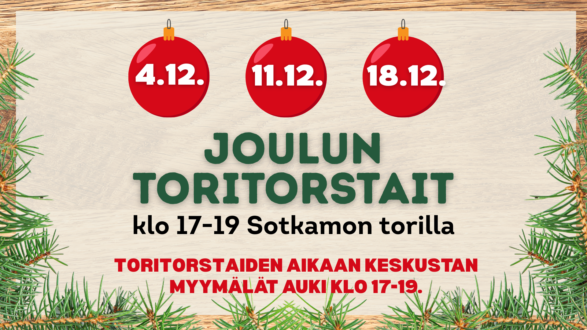 Joulun toritorstait 4.12.,11.12. ja 18.12