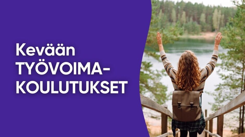 Kevään työvoimakoulutukset