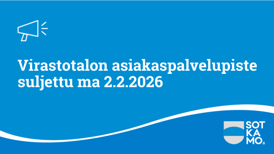 Virastotalon asiakaspalvelupiste suljettu ma 2.2.2026
